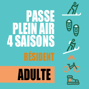 Passe de Plein 4 Saisons Adulte - Résident